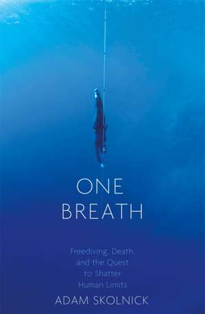 One Breath de Adam Skolnick