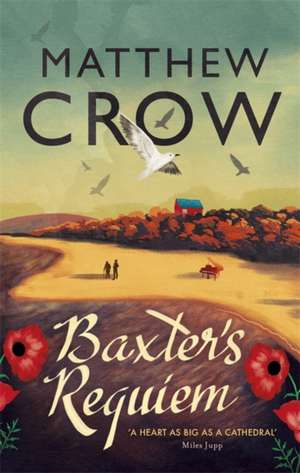 Baxter's Requiem de Matthew Crow