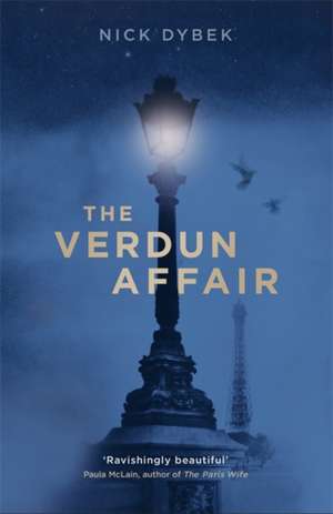 Dybek, N: The Verdun Affair de Nick Dybek