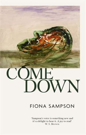 Come Down de Fiona Sampson