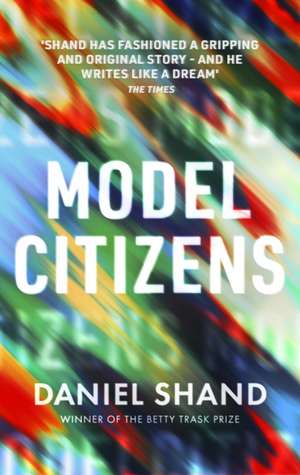 Model Citizens de Daniel Shand