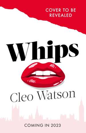 Whips de Cleo Watson