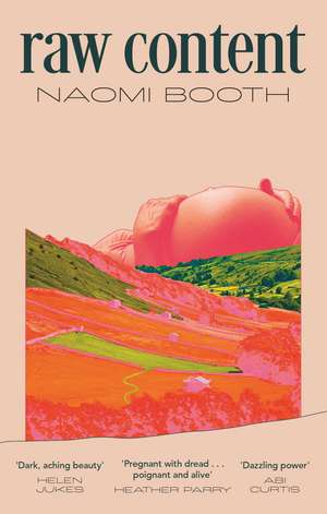 raw content de Naomi Booth