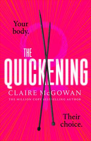 The Quickening de Claire McGowan