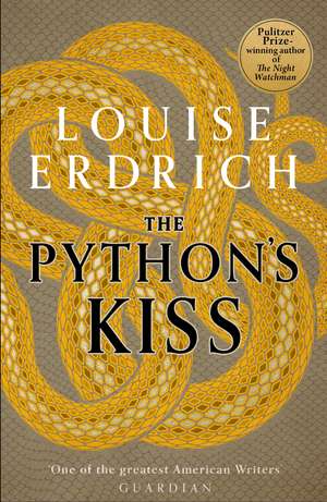 Python's Kiss: Stories de Louise Erdrich