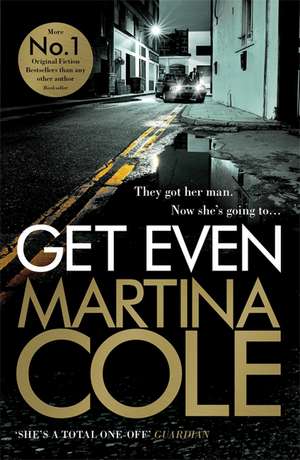 Get Even de Martina Cole