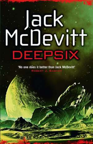 Deepsix (Academy - Book 2) de Jack Mcdevitt