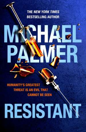 Resistant de Michael Palmer