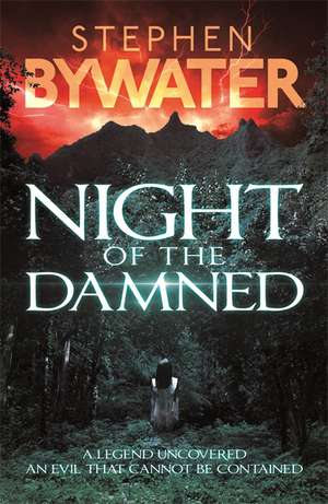 Night of the Damned de Stephen Bywater