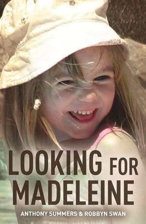 Summers, A: Looking for Madeleine de Robbyn Swan