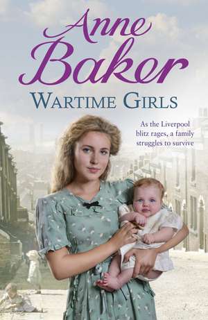 Wartime Girls de Anne Baker