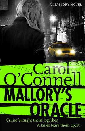 Mallory's Oracle de Carol O'Connell