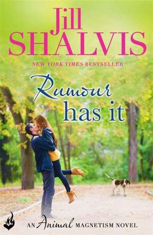 Shalvis, J: Rumour Has It de Jill (Author) Shalvis