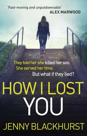 How I Lost You de Jenny Blackhurst