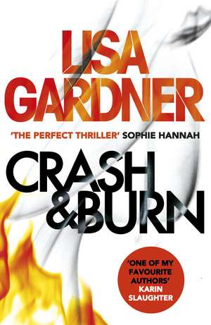 Crash & Burn de Lisa Gardner