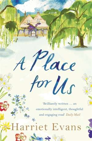 A Place for Us de Harriet Evans