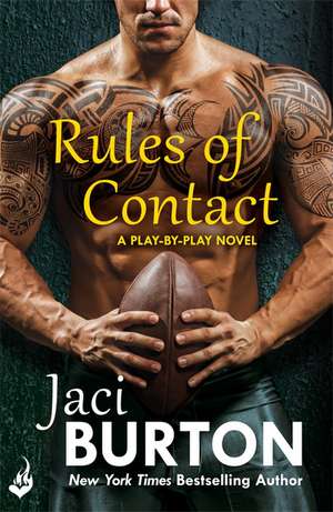 Burton, J: Rules Of Contact: Play-By-Play Book 12 de Jaci (Author) Burton