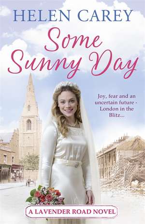 Some Sunny Day (Lavender Road 2) de Helen Carey