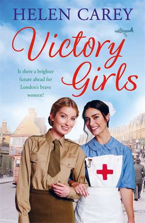 Carey, H: Victory Girls (Lavender Road 6) de Helen Carey