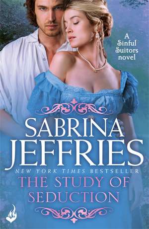 Jeffries, S: The Study of Seduction: Sinful Suitors 2 de Sabrina Jeffries