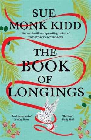 The Book of Longings de Sue Monk Kidd