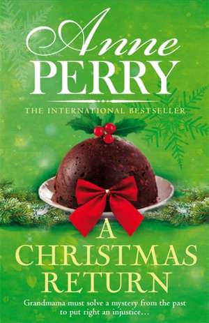 A Christmas Return (Christmas Novella 15) de Anne Perry