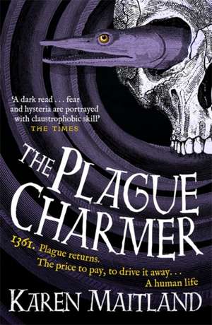 Maitland, K: Plague Charmer de Karen Maitland