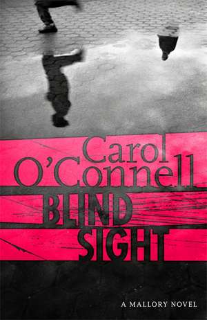 Blind Sight de Carol O'Connell