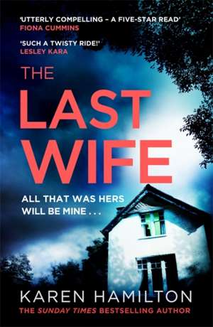 Hamilton, K: Last Wife de Karen Hamilton