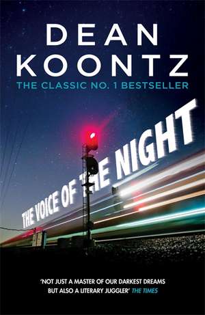 The Voice of the Night de Dean Koontz