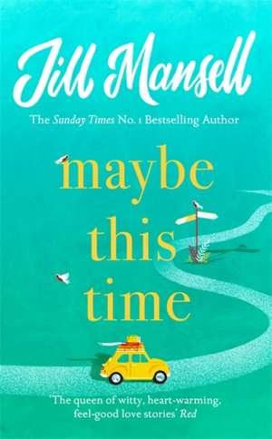 Mansell, J: Maybe This Time de Jill Mansell