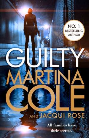 Guilty de Martina Cole