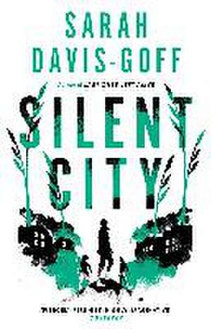 Silent City de Sarah Davis-Goff