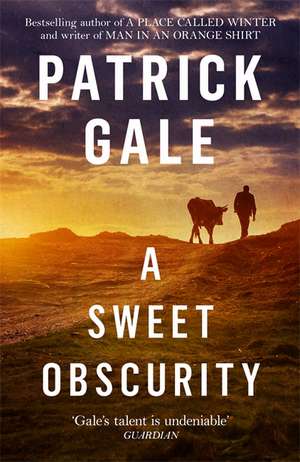 A Sweet Obscurity de Patrick Gale