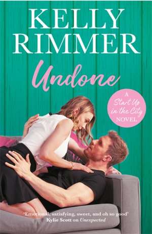 Undone de Kelly Rimmer