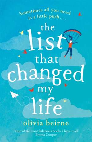 The List That Changed My Life de Olivia Beirne