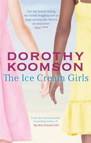 The Ice Cream Girls de Dorothy Koomson