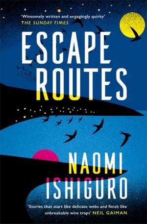 Escape Routes de Naomi Ishiguro