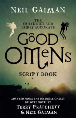 GOOD OMENS SCRIPT BOOK SIGNED EDITION de NEAL GAIMAN