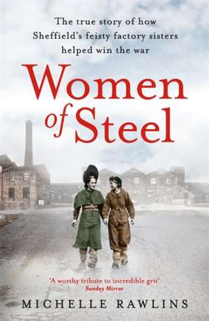 Women of Steel de Michelle Rawlins