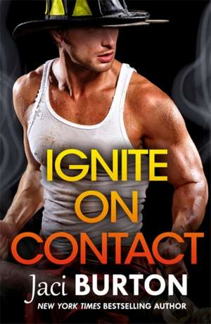 Ignite on Contact de Jaci (Author) Burton