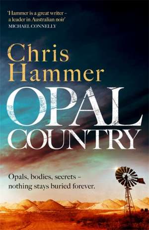 Opal Country de Chris Hammer