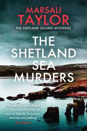 The Shetland Sea Murders de Marsali Taylor