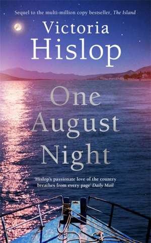One August Night de Victoria Hislop