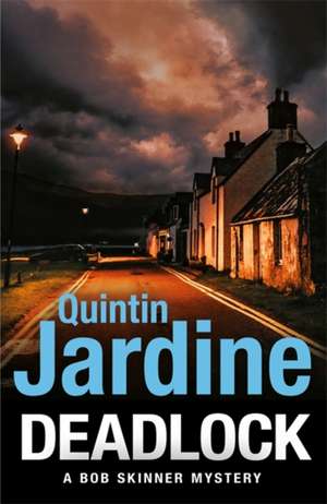 Deadlock de Quintin Jardine