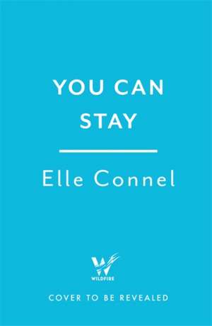 You Can Stay de Elle Connel