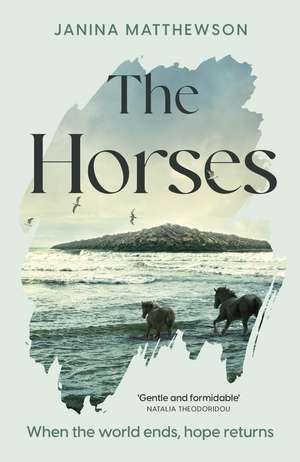 The Horses de Janina Matthewson