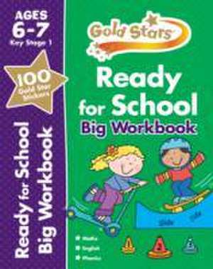 Ready for School Big Workbook Ages 6-7 de Parragon Books Ltd