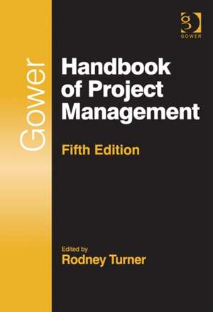 Gower Handbook of Project Management de Rodney Turner