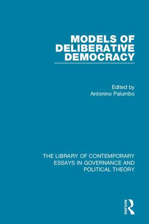 Models of Deliberative Democracy de Antonino Palumbo